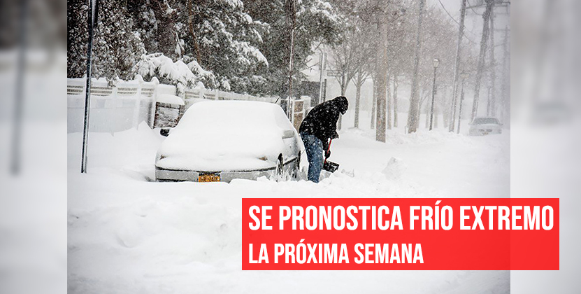 Se pronostica frío extremo la próxima semana