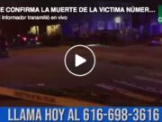 SE CONFIRMA LA MUERTE DE LA VICTIMA NÚMERO 12 y 13 EN ESTA SEMANA EN GRAND RAPIDS POR TIROTEOS