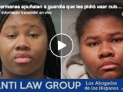 Hermanas apuñalan a guardia que les pidió usar cubrebocas