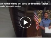 Revelan nuevo video del caso de Breonna Taylor