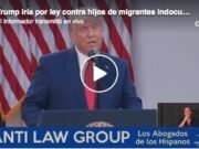 Antes de irse Trump iría por ley contra hijos de migrantes indocumentados