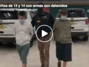 Niños de 13 y 14 con armas son detenidos