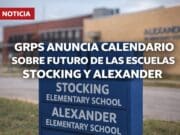 GRPS anuncia calendario para definir el futuro de las escuelas Stocking y Alexander