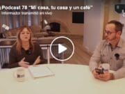Podcast 78 “Mi casa, tu casa y un café”