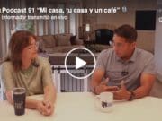 Podcast 91 “Mi casa, tu casa y un café”